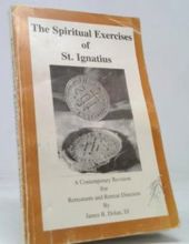 THE SPIRITUAL EXERCISES OF ST. IGNATIUS