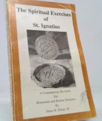 THE SPIRITUAL EXERCISES OF ST. IGNATIUS