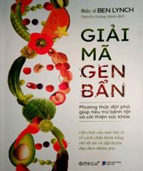 GIẢI MÃ GEN BẨN