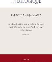 NOUVELLE REVUE THÉOLOGIQUE: TOME 134, N0 2, AVRIL-JUIN 2012