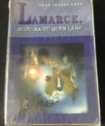 LARMARCK - BƯỚC RA TỪ QUÊN LÃNG