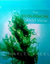 THE ECOLOGICAL WORLD VIEW