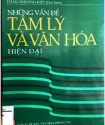 NHỮNG VẤN ĐỀ TÂM LÝ VÀ VĂN HÓA HIỆN ĐẠI