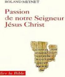 PASSION DE NOTRE SEIGNEUR JÉSUS CHRIST