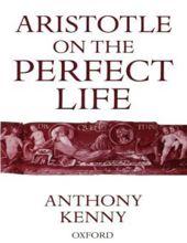 ARISTOTLE ON THE PERFECT LIFE
