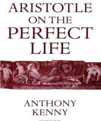 ARISTOTLE ON THE PERFECT LIFE