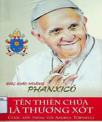 TÊN THIÊN CHÚA LÀ THƯƠNG XÓT: CUỘC ĐỐI THOẠI VỚI ANDREA TORNIELLI
