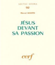 JÉSUS DEVANT SA PASSION