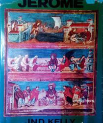 JEROME: HIS LIFE, WRITINGS, AND CONTROVERSIES