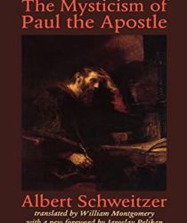 THE MYSTICISM OF PAUL THE APOSTLE