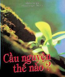 CẦU NGUYỆN THẾ NÀO?