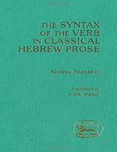 THE SYNTAX OF THE VERB IN CLASSICAL HEBREW PROSE