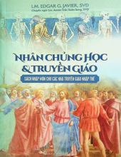 NHÂN CHỦNG HỌC VÀ TRUYỀN GIÁO: SÁCH NHẬP MÔN CHO CÁC NHÀ TRUYỀN GIÁO NHẬP THẾ