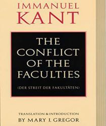 THE CONFLICT OF THE FACULTIES: DER STREIT DER FAKULTATEN