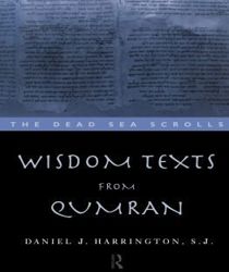 WISDOM TEXTS FROM QUMRAN