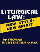 LITURGICAL LAW TODAY: NEW STYLE, NEW SPIRIT