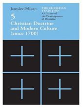 CHRISTIAN DOCTRINE AND MODERN CULTURE (SINCE 1700) 