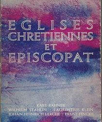 ÉGLISES CHRÉTIENNES ET ÉPISCOPAT