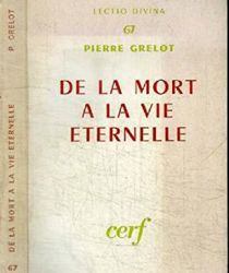 DE LA MORT A LA VIE ÉTERNELLE