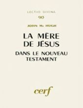 LA MÈRE DE JÉSUS DANS LE NOUVEAU TESTAMENT