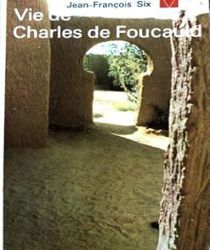 VIE DE CHARLES DE FOUCAULD