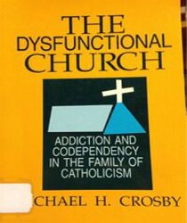 THE DYSFUNCTIONAL CHURCH