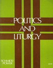 POLITICS AND LITURGY
