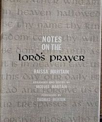 NOTES ON THE LORD'S PRAYER