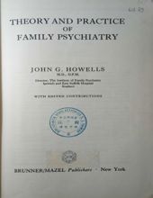 THEORY AND PRACTICE OF FAMILY PSYCHIATRY