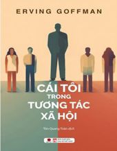 CÁI TÔI TRONG TƯƠNG TÁC XÃ HỘI