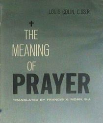 THE MEANING OF PRAYER 