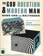 THE GOD QUESTION AND MODERN MAN