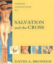 FORTRESS INTRODUCTION TO SALVATION AND THE CROSS