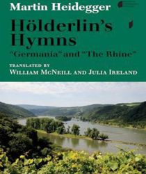 HÖLDERLIN'S HYMNS "GERMANIA" AND "THE RHINE"