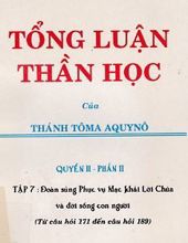 TỔNG LUẬN THẦN HỌC: ĐOÀN SỦNG PHỤC VỤ MẠC KHẢI LỜI CHÚA VÀ ĐỜI SỐNG CON NGƯỜI - TỪ CÂU HỎI 171-189