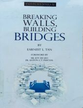 BREAKING WALLS BUILDING BRIDGES