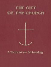 THE GIFT OF THE CHURCH