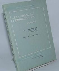 JEAN-FRANÇOIS GERBILLON, SJ. (1654-1707)