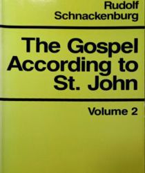 THE GOSPEL ACCORDING TO ST. JOHN - VOLUME TWO: COMMENTARY ON CHAPTERS 5-12