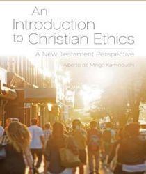 AN INTRODUCTION TO CHRISTIAN ETHICS