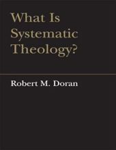 WHAT IS SYSTEMATIC THEOLOGY?