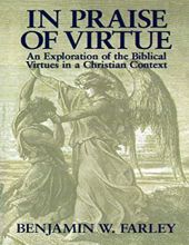 IN PRAISE OF VIRTUE
