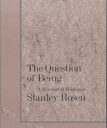 THE QUESTION OF BEING: A REVERSAL OF HEIDEGGER 