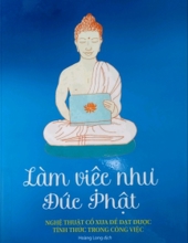 LÀM VIỆC NHƯ ĐỨC PHẬT