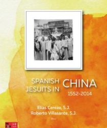 SPANISH JESUITS IN CHINA 1552 - 2014
