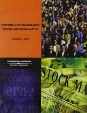 ESSENTIALS OF ORGANIZATION THEORY & DESIGN 