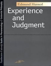EXPERIENCE AND JUDGMENT: INVESTIGATIONS IN A GENEALOGY OF LOGIC