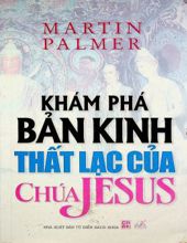 KHÁM PHÁ BẢN KINH THẤT LẠC CỦA CHÚA JESUS