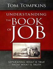 UNDERSTANDING THE BOOK OF JOB: SEPARATING WHAT IS TRUE FROM WHAT IS TRUTH