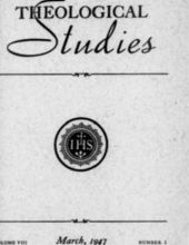 THEOLOGICAL STUDIES: MARCH 1947, VOL. VIII, NO. 1